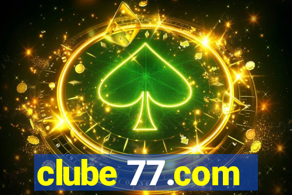 clube 77.com